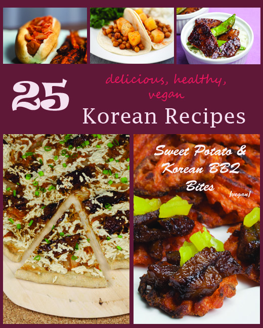 25 Delicious, Healthy, and Vegan Korean Recipes